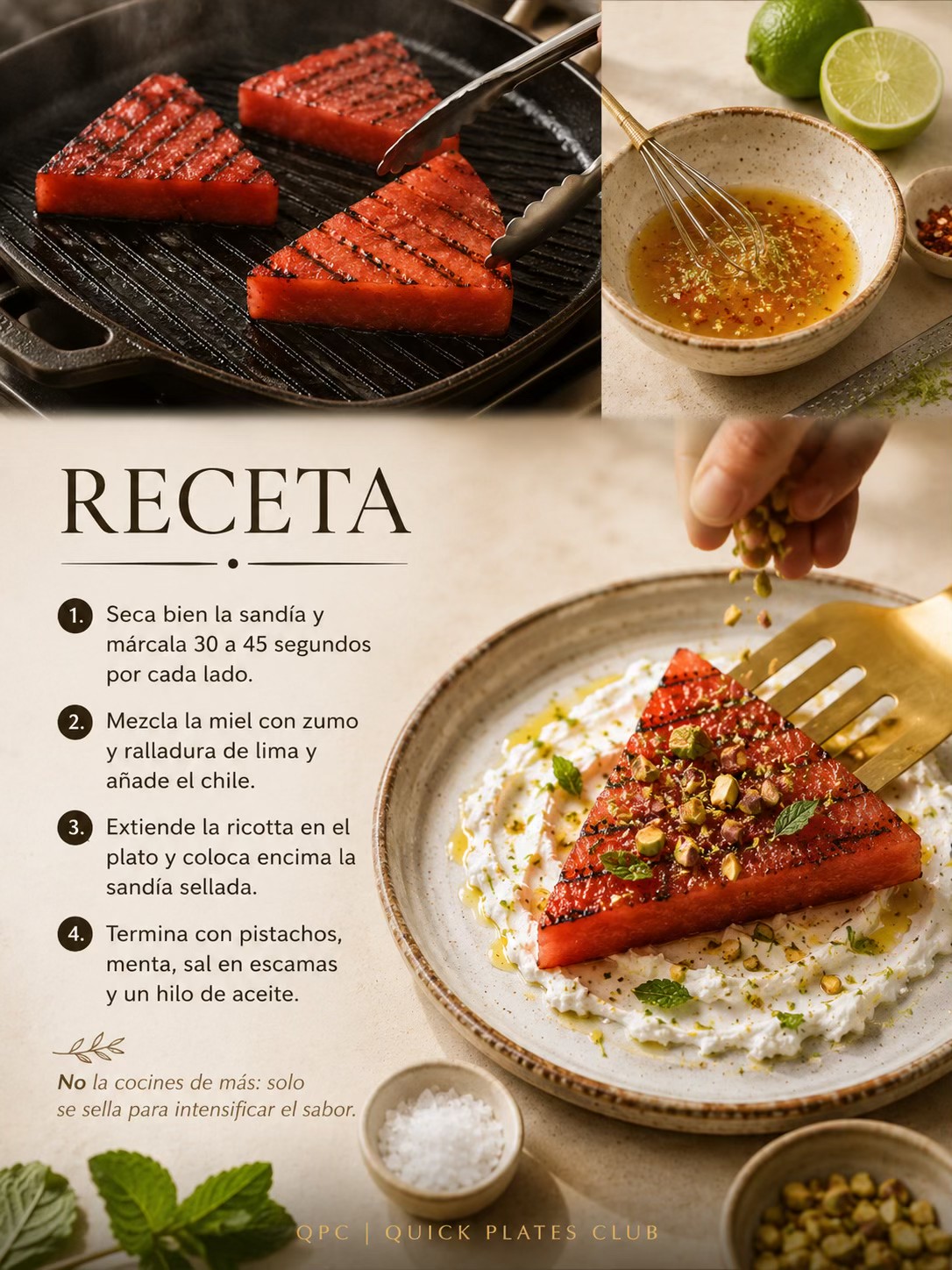 Sandía a la plancha con ricotta, lima y miel picante - receta